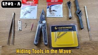 EP2-A Multitool Modding, Hidding Tools INSIDE the Leatherman Wave