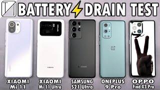 Xiaomi Mi 11 vs Mi 11 Ultra / S21 Ultra / OnePlus 9 Pro / Oppo Find X3 Pro Battery Life DRAIN Test!