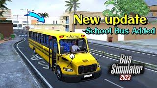 Bus Simulator 2023 - New Update | New School Bus Gameplay