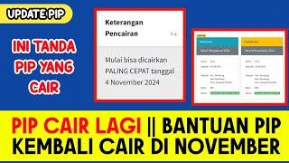 PIP CAIR DIBULAN NOVEMBER || INI TANDA PIP SUDAH CAIR