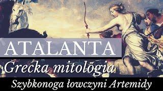 Atalanta, łowczyni Artemidy