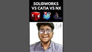 Solidworks vs Siemens NX vs CATIA which is better... #shorts