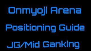 Onmyoji Arena GUIDE: Positioning 6