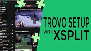 Set Up Trovo.live With Xsplit