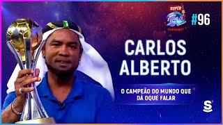 SUPER MUNDO GV SUPERBET - EPISÓDIO #96 CARLOS ALBERTO