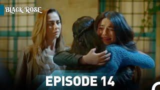 Black Rose Episode 14