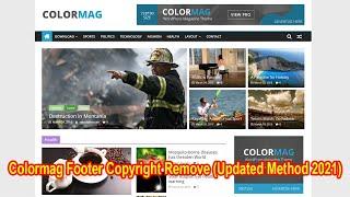 Colormag Footer Copyright Remove Updated Method 2024