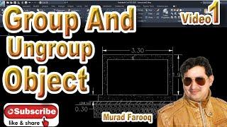 How to Group and Ungroup objects 2minutes Tip, Trick Video#1