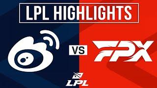 WBG vs FPX Highlights ALL GAMES | LPL 2024 Spring | Weibo Gaming vs FunPlus Phoenix