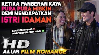 Ketika Pangeran Kaya Raya Nyamar Jadi Orang Miskin Demi Mendapatkan Istri Idaman - alur cerita film