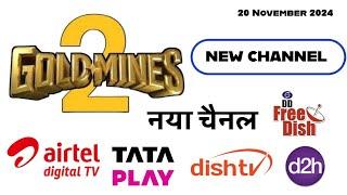 GOLDMINES 2 NEW MOVIES CHANNEL ON TATA PLAY AIRTEL DTH DISH TV D2H AND DD FREE DISH IN 2025