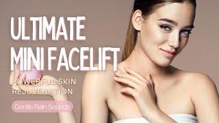  Ultimate Mini Facelift ~ Leistungsstarke Hautverjüngung + Anti-Aging ~ Sanfte Regengeräusche