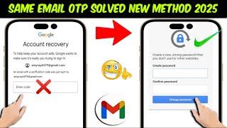 An email with a verification code was just sent to same Gmail || Same Gmail ID OTP Problem Solution