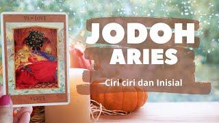 ARIES : JODOH KAMU, Ciri Ciri Fisik & Inisial #lovereading #tarotreading #tarotindonesia #ariestarot