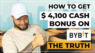  How to get $4,100 CASH BONUS on BYBIT - THE TRUTH!!!!!
