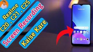 How To Screen Recording in Realme C25 , Realme C21 Screen Recording , Realme C20 Screen Recording