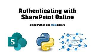 Authenticating with SharePoint Online using Python MSAL library