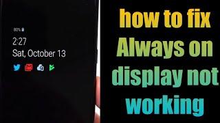 how to fix Always on display not working
