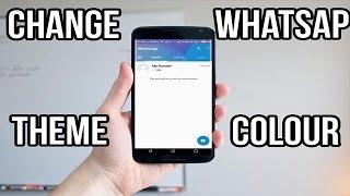 (NO ROOT) How To Change WhatsApp Theme Color!