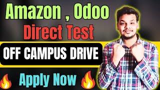 Amazon , IBM , Odoo Direct Hiring | OFF Campus Drive For 2025 , 2024 , 2023 Batch Hiring | Fresher