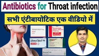 Antibiotics for Throat infection | Throat infection antibiotics tablets