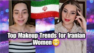 Top Makeup Trends for Iranian Women