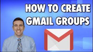 How to Create an Email Group in Gmail NEW - MAY 2020 UPDATE!