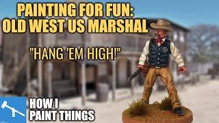 A Little Personal Hobby Time: Old West Legends [How I Paint Things]