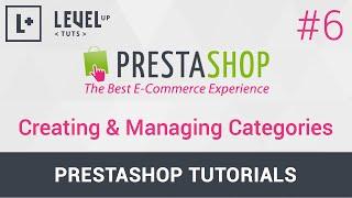 PrestaShop Tutorials #6 - Creating & Managing Categories