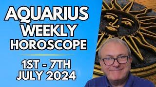 Aquarius Horoscope -  Weekly Astrology - 1st to 7th July 2024