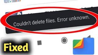 Files couldn't delete file error || problem solution 100%