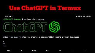 Installing ChatGPT on Termux: Empower Your Android Device with AI Conversation!