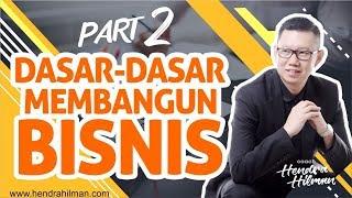 Business Tips For Beginners - Basics To Build A Business (2) - Coach Hendra Hilman