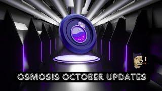 Osmosis October Recap: Key Highlights and Developments