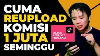 PECAH TELUR KOMISI 1 JUTA SEMINGGU‼️TIKTOK AFFILIATE MODAL REUPLOAD VIDEO