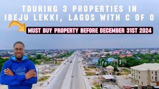 Touring Ibeju Lekki: 3 Properties with C of O You Can Buy Before the end of the year 2024