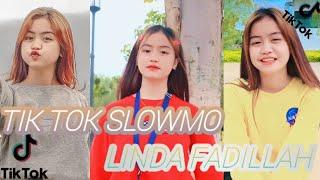 KUMPULAN TIK TOK SLOWMO LINDA FADILLAH TERBARU PART 7