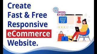 How to Create a Free eCommerce Website With Wordpress 2023 | ThemeHunk