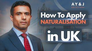 How To Become Naturalized Citizen In UK? | How To Apply Naturalisation In UK