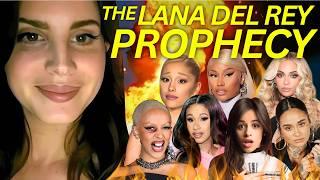 How Lana Del Rey Predicted the DOWNFALL of Today’s Biggest Celebrities