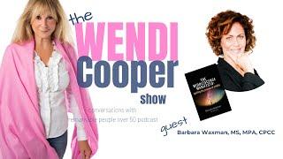 Episode 32. Barbara Waxman, Author and Expert Coach on Middlescence