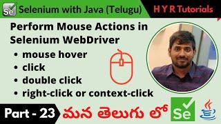 P23 - Perform Mouse  Actions in Selenium WebDriver | తెలుగు |
