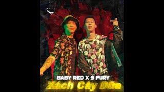 BABY RED X S FURY - Xách Cây Dũa Music Video