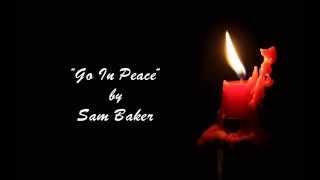 Sam Baker - Go In Peace  Lyrics