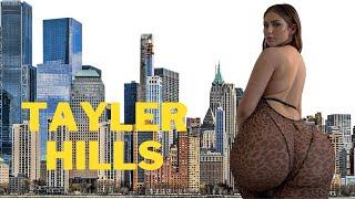 Tayler Hills - Curvy Plus Size Model - Bio & Facts & Wiki & Age