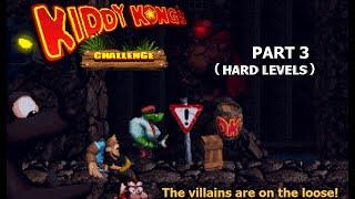 Kiddy Kong's Challenge - Part 3 (Hard) (hints & secrets) (Donkey Kong Country style 2024 fan game)
