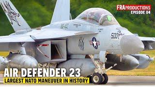 Air Defender 2023 HIGHLIGHTS: A400M, F-15, F-18E/G, Gripen, F-16, A-10, Tornado ...