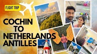 Cochin to Netherlands Antilles | Sint Maarten | SXM | Flight Trip | Couple Vlog | #youtuber #sxm