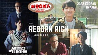 Noona Reacts: Reborn Rich (Episode 1 & 2)