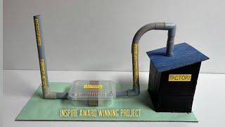 Inspire Award Winning Project || Carbon Purification For Industries/ Factories